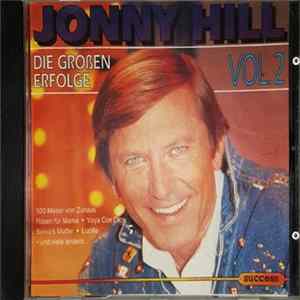 Jonny Hill - Die Großen Erfolge - Vol. 2 mp3