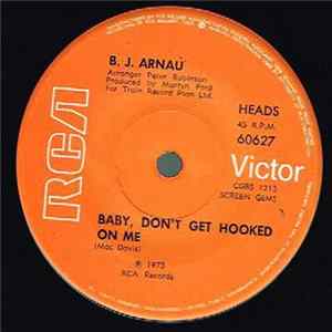 B.J. Arnau - Baby, Don't Get Hooked On Me mp3
