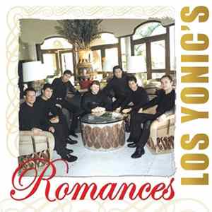 Los Yonic's - Romances mp3