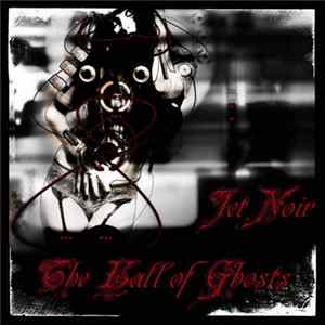 Jet Noir - The Hall Of Ghosts mp3