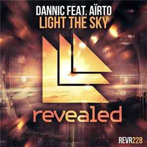 Dannic Feat. Aïrto - Light The Sky mp3