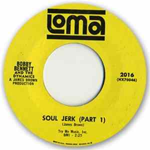 Bobby Bennett And The Dynamics - Soul Jerk mp3