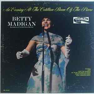 Betty Madigan - An Evening At The Cotillion Room mp3