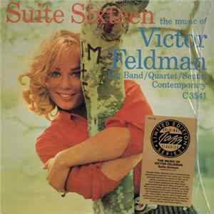 Victor Feldman - Suite Sixteen (The Music Of Victor Feldman: Big Band / Quartet / Septet) mp3