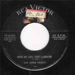 The Speer Family - When The Lord Comes A-Knockin' mp3