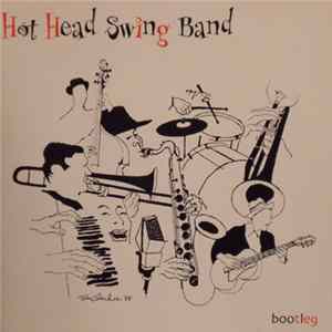 Hot Head Swing Band - Bootleg mp3