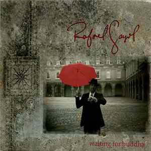 Rafael Gayol - Waiting For Buddha mp3