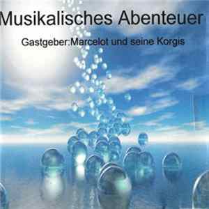 Marcelot - Musikalisches Abenteuer mp3