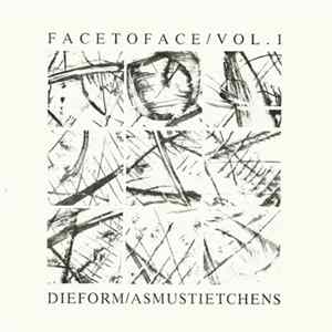 Die Form / Asmus Tietchens - Face To Face Vol. 1 mp3