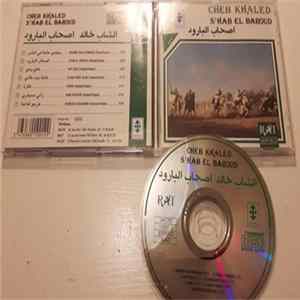 Cheb Khaled - S'hab El Baroud mp3
