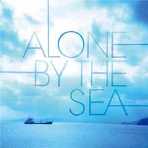 Chihei Hatakeyama - Alone By The Sea mp3