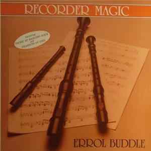 Errol Buddle - Recorder Magic mp3