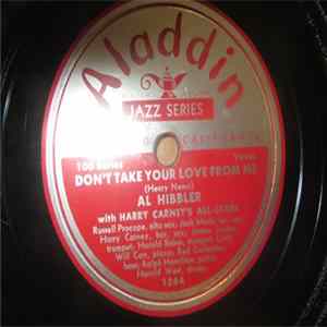 Al Hibbler With Harry Carney's All Stars - S'Posin' / Don't Take Your Love From Me mp3