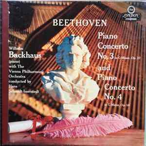 Wilhelm Backhaus, Hans Schmidt-Isserstedt, Wiener Philharmoniker, Ludwig van Beethoven - Piano Concerto No. 3 In C Minor, Op. 37 / Piano Concerto No. 4 In D Major, Op. 58 mp3