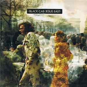 Black Cab - Jesus East mp3