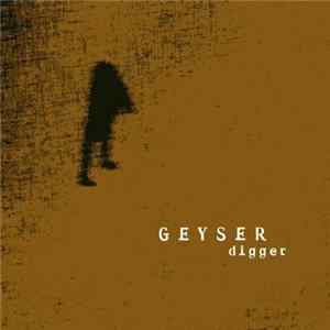 Geyser - Digger mp3