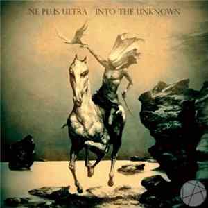 Ne Plus Ultra - Into The Unknown mp3
