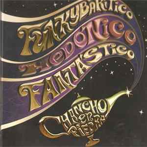 Chancho En Piedra - Funkybarítico Hedónico Fantástico mp3
