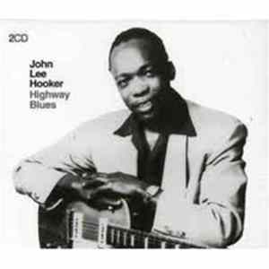 John Lee Hooker - Highway Blues mp3