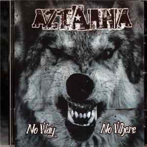 Aztarna - No Way No Where mp3