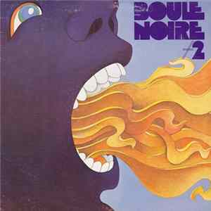 Boule Noire - Boule Noire #2 mp3