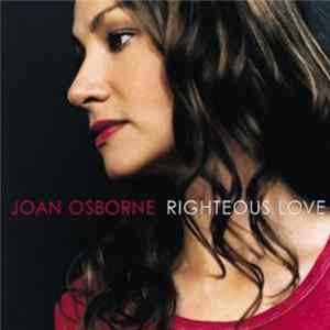 Joan Osborne - Righteous Love mp3