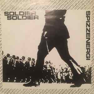 Spizzenergi - Soldier Soldier mp3