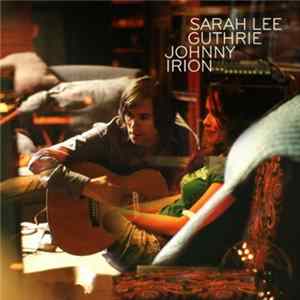 Sarah Lee Guthrie & Johnny Irion - Never Far From My Heart mp3