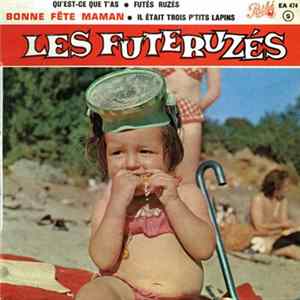 Les Futéruzés - Bonne Fête Maman mp3