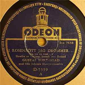 Gustaf Torrestad Med Olle Johnnys Musette-Ensemble - I Rosenrött Jag Drömmer... / I Love You - Je T'aime mp3