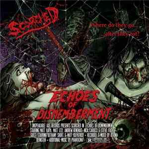 Scorched - Echoes Of Dismemberment mp3