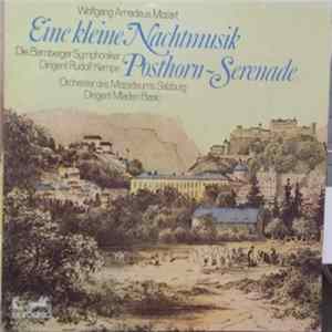 Bamberger Symphoniker, Orchester des Mozarteum Salzburg, Rudolf Kempe, Mladen Bašić, August Nowicki - Eine Kleine Nachtmusik Posthorn-Serenade mp3