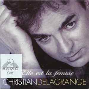 Christian Delagrange - Elle Est La Femme mp3