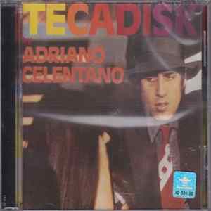 Adriano Celentano - Tecadisk mp3