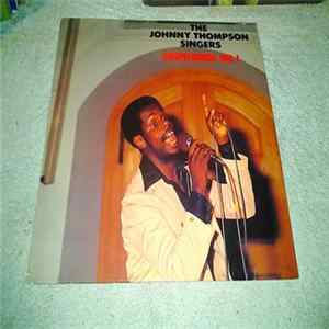 The Johnny Thompson Singers - Gospelsongs Vol. 1 mp3