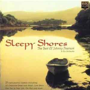 Johnny Pearson & His Orchestra - Sleepy Shores - The Best Of mp3