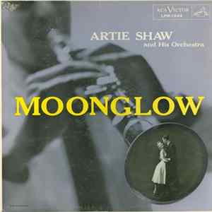 Artie Shaw And His Orchestra - Moonglow mp3