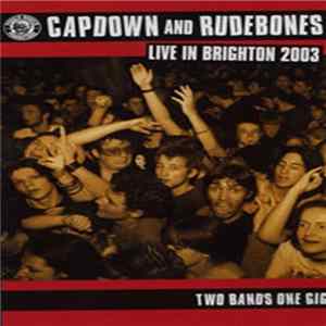 Capdown And Rude Bones - Live In Brighton 2003 mp3