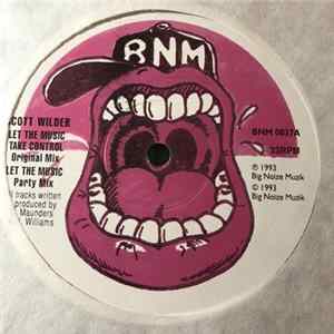 Scott Wilder - Let The Music Take Control mp3