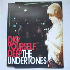 The Undertones - Dig Yourself Deep mp3