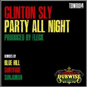 Clinton Sly - Party All Night mp3