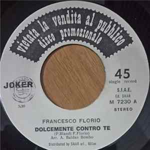Francesco Florio / Fabio Concato - Dolcemente Contro Te / A Dean Martin mp3
