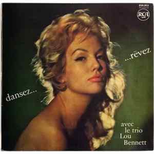 Lou Bennett Trio - Dansez Et Rêvez Avec Le Trio Lou Bennett mp3