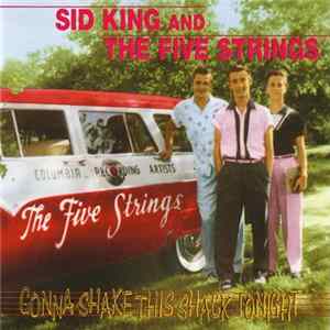 Sid King & The Five Strings - Gonna Shake This Shack Tonight mp3
