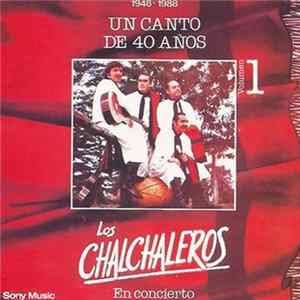 Los Chalchaleros - Un Canto De 40 Años mp3
