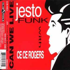 Jestofunk With Ce Ce Rogers - Can We Live mp3