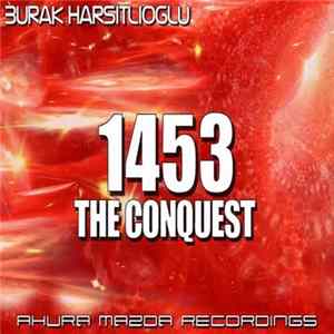 Burak Harsitlioglu - 1453 (The Conquest) mp3