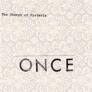 The Church Of Hysteria - Once mp3