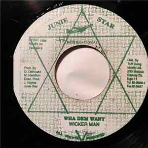 Wickerman - Wha Dem Want mp3