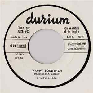 I Nuovi Angeli / Tony Cucchiara - Happy Together / Ciao, Arrivederci mp3